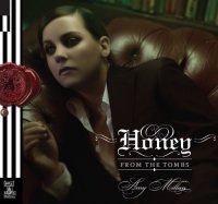 Amy Millan - Honey from the Tombs 